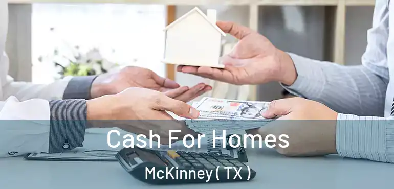  Cash For Homes McKinney ( TX )
