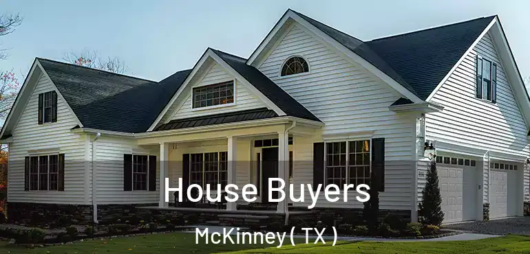 House Buyers McKinney ( TX )