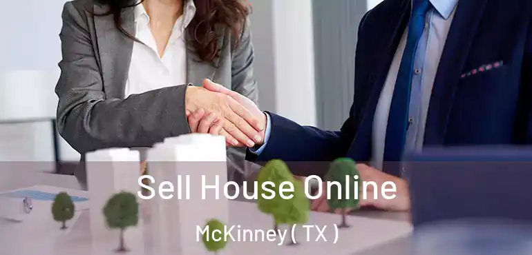  Sell House Online McKinney ( TX )