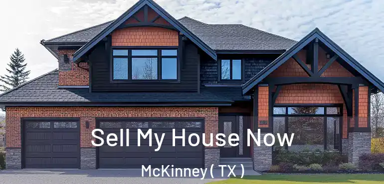  Sell My House Now McKinney ( TX )