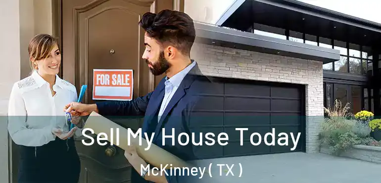  Sell My House Today McKinney ( TX )