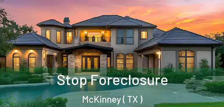 Stop Foreclosure McKinney ( TX )